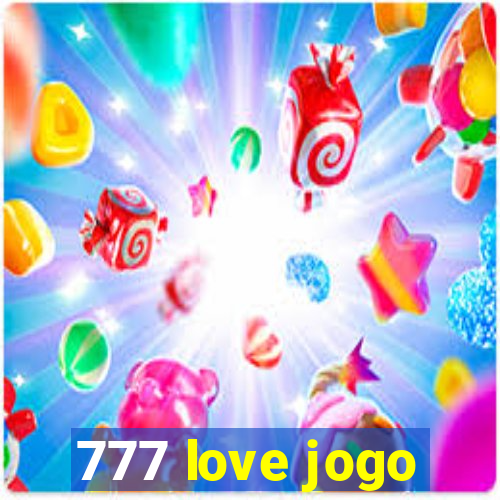 777 love jogo